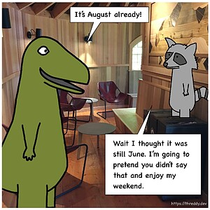 It's August Already
